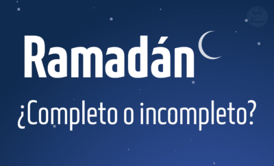 Ramadan ¿Completo o incompleto?