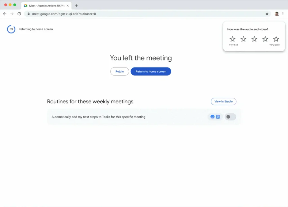 Find your routine next steps on the post meeting screen in Google Meet 6962 2