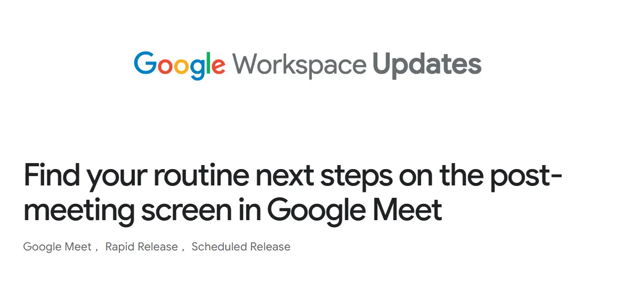 جوجل مييت يبدأ بتنفيذ المهام نيابة عنك بعد انتهاء الاجتماعات بفضل الذكاء الاصطناعي 1 google meet rel update